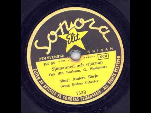 Sång: Anders Börje Georg Enders orkester - Sjömannen och stjärnan