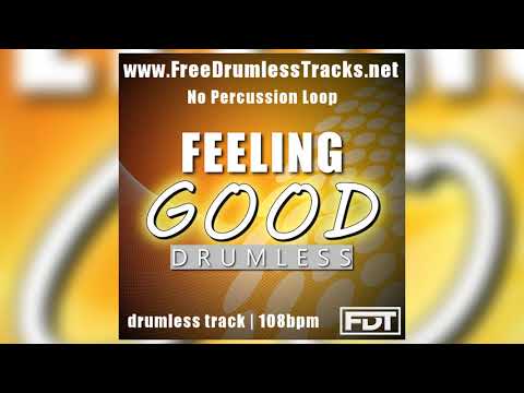 FDT Feeling Good - Drumless - NPL (www.FreeDrumlessTracks.net) - Drumless Track