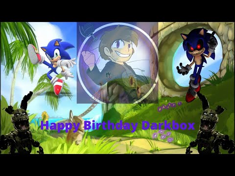 HAPPY BIRTHDAY DARKBOX AKA SPEEDY BLUE