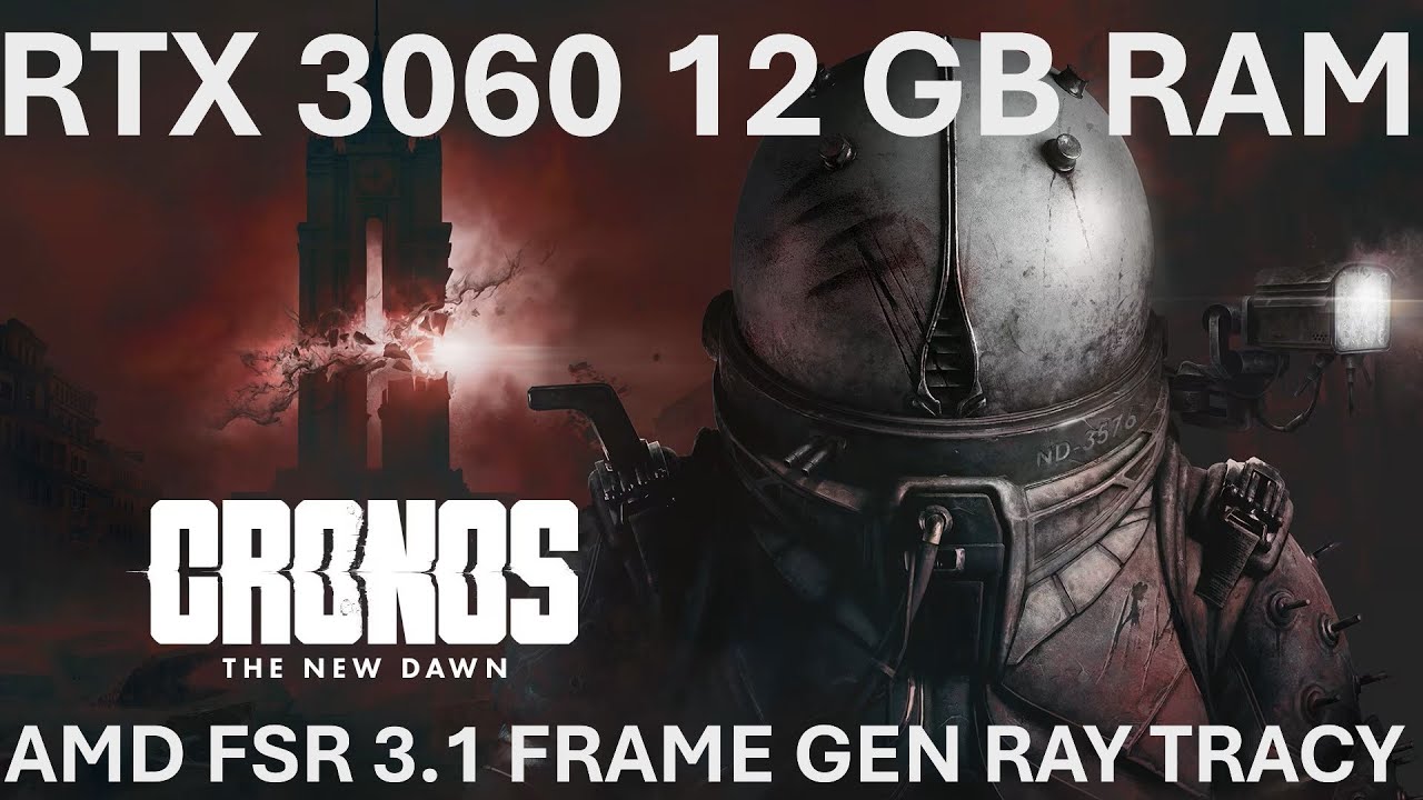 Cronos: The New Dawn  Intel Core I5 14600KF  Rtx 3060 GALAXY 12Gb Ram 16Gb Ram 3000Mhz FSR 3.1