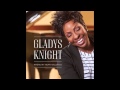 Need You Love You (LYRICS)- Gladys Knight ...