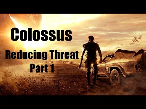 Mad Max - Walkthrough Part 17 - Colossus: Reducing Threat Part 1