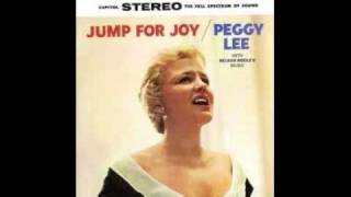 Jump for Joy, Peggy Lee