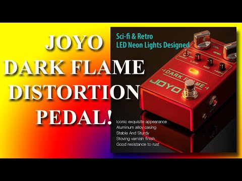 JOYO DARK FLAME DISTORTION PEDAL DEMO!