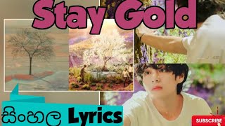 Bts Stay Gold Sinhala Lyrics