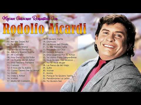 Rodolfo Aicardi Sus Mejores Canciones Romanticas - 30 Grandes Exitos De Rodolfo Aicardi