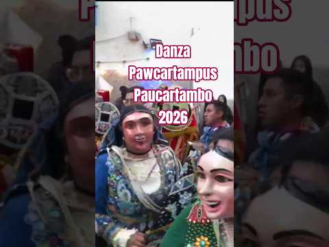 Danza Pawcartampus Paucartambo 2026 #cusco