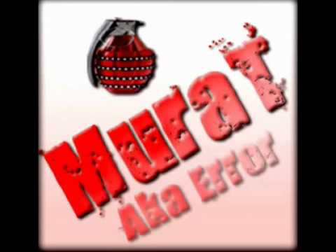 Murat A.k.a Error Ft Haylaz - Git Artık Yeter 2011 ( Beat By Notes AkA)