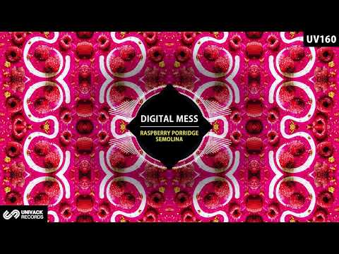 Digital Mess - Raspberry Porridge (Extended Mix) [Univack]