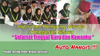 Download lagu INSTRUMEN PENGIRING WISUDA,  Musik sedih Perpisahan Siswa Selamat tinggal Guru dan Kawanku 2023 mp3