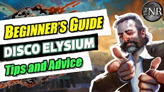 Beginners Guide to Disco Elysium - Tips and Advice
