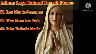 Download lagu Album Lagu Rohani Daerah Flores Pas Di Dengar  Di Bulan Rosario mp3