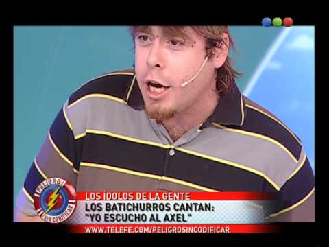 Batichurros, Yo Escucho Al Axel - Peligro Sin Codificar