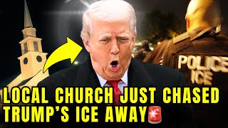 WATCH: Trump's ICE Just Got TROLLED By LOCAL CHURCH🚨