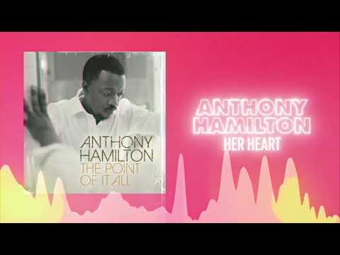 Anthony Hamilton - Her Heart (Official Audio) ❤  Love Songs