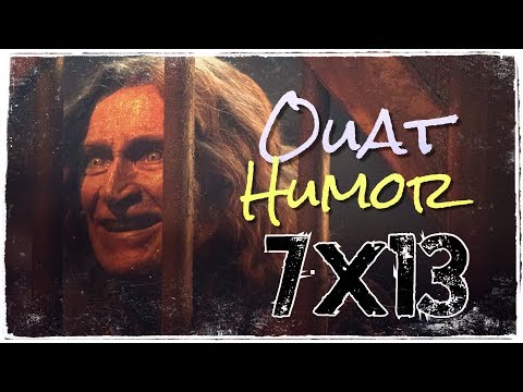 OUAT Humor || 7x13