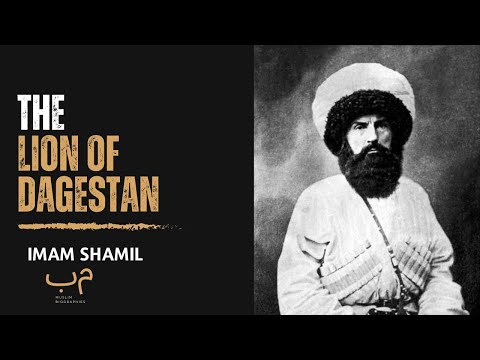 Imam Shamil || The lion of Dagestan