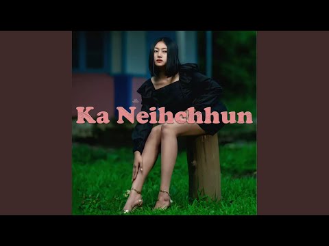 Ka Neihchhun