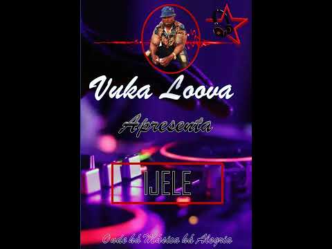 Vuka Loova - Ijele | Áudio Oficial