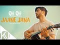 Oh Oh Jane Jaana I Unplugged Cover I Karan Nawani I Pyaar Kiya To Darna Kya I Salman Khan