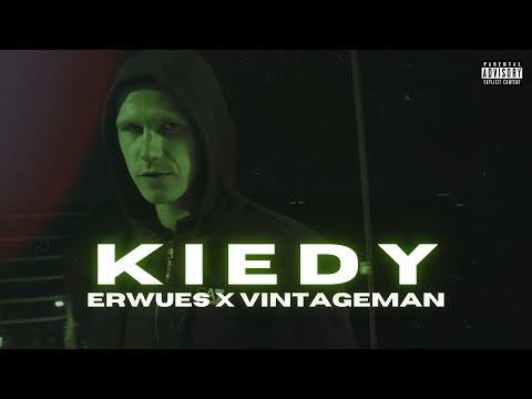 ERWUES FT VINTAGEMAN - KIEDY (Official Video)