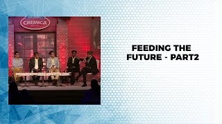 Feeding the Future - Part2 image