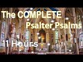 The COMPLETE Psalter Psalms ️ Beautiful Relaxing Choral 11 Hours L Hymns