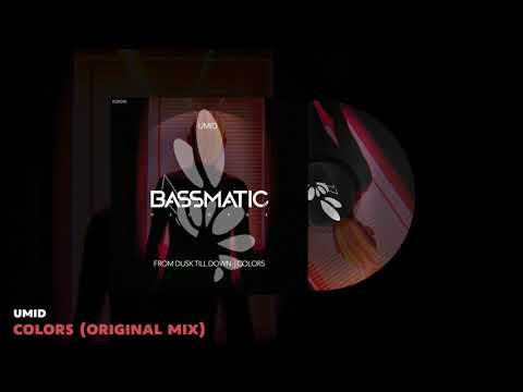 🔊 Umid - Colors (Original Mix) | Bassmatic Records