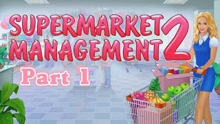 Supermarket Management 2 videosu