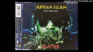 Afrika Islam Feat. Melle Mel - Rave (Just Do It Trance Mix)