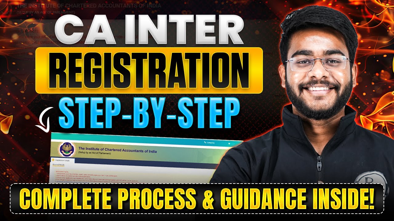 CA Inter Registration Step-by-Step Complete Process & Guidance Inside🔥