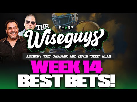 NFL Week 14 Best Bets | 2022 NFL Week 14 Odds and Plays | The Wiseguys w/ Anthony "Cuz" Gargano