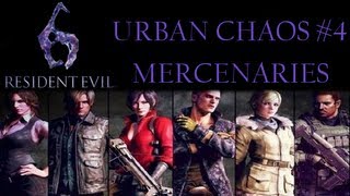 Resident Evil 6: Mercenaries Urban Chaos #4: Highest Combo and Costume Unlock