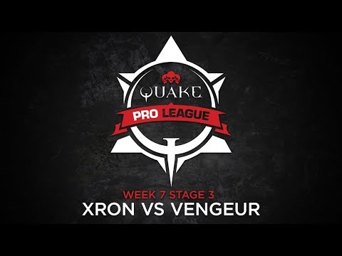 Xron vs Vengeur - Quake Pro League - Stage 3 Week 7