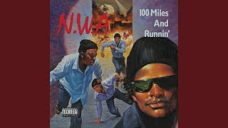 100 Miles And Runnin&#39;