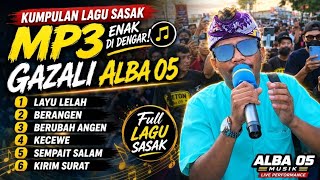 Download lagu KUMPULAN LAGU SASAK MP3 ENAK DIDENGAR 2026 🎵 Gazali Alba 05 Full Album Terbaru mp3