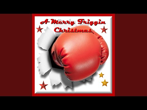 A Merry Friggin Christmas (Remastered for iTunes)