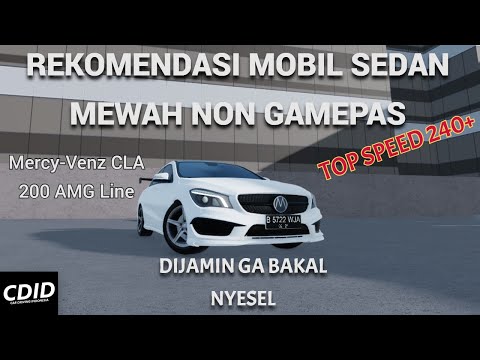 KEREN!!! REKOMENDASI MOBIL SEDAN MEWAH NO GAMEPASS CDID UPDATE- Roblox Car Driving Indonesia