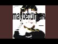 maybe human