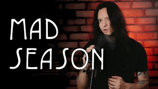 I'm Above (Mad Season)