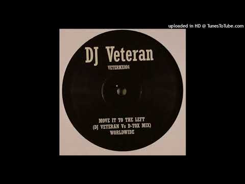 DJ Veteran vs D-Tox - Move It to the Left