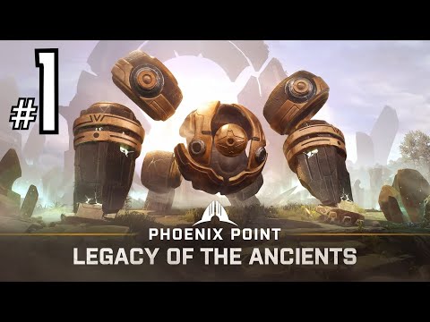 Phoenix Point ☺ Legacy of The Ancients 2021 Campaign Ep#1 A New Start 1440p