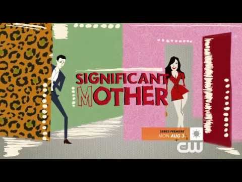 Significant Mother - Teaser Trailer - The CW