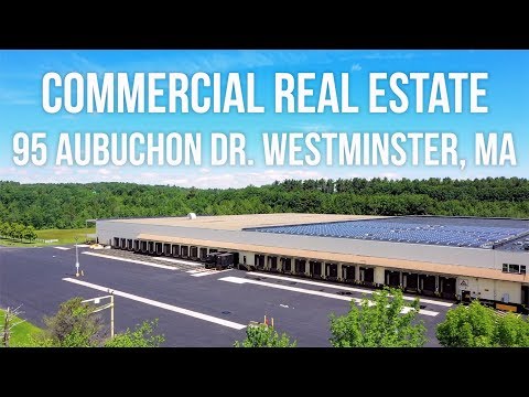 Commercial Real Estate - 95 Aubuchon Drive Westminster, MA