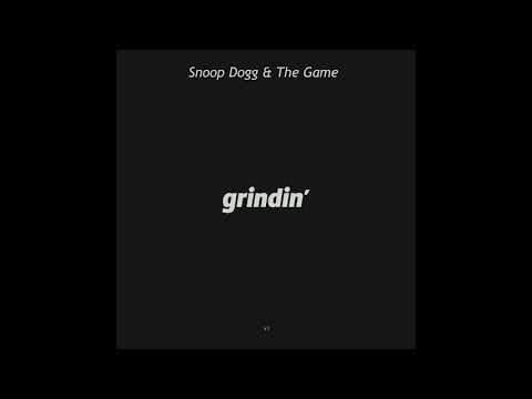 Grindin' Remix (Feat. Snoop Dogg & The Game)