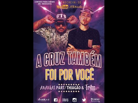 A Cruz Também Foi Por Você - Cts kamika-Z feat Thiagão e Tribo da Periferia [Official Music Aúdio]