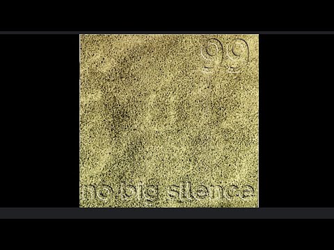 NO-BIG-SILENCE - 99 (full album - 1995)