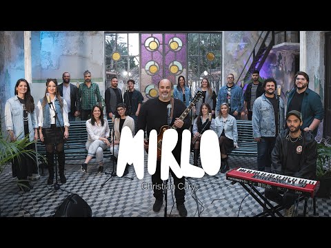 Christian Cary x Mirlo