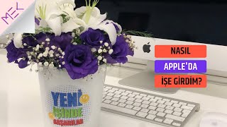 Nasıl Apple’da İşe Girdim?