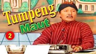 Download lagu TUMPENG MAUT - KARTOLO, BAGIAN 2 mp3